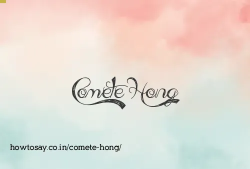 Comete Hong