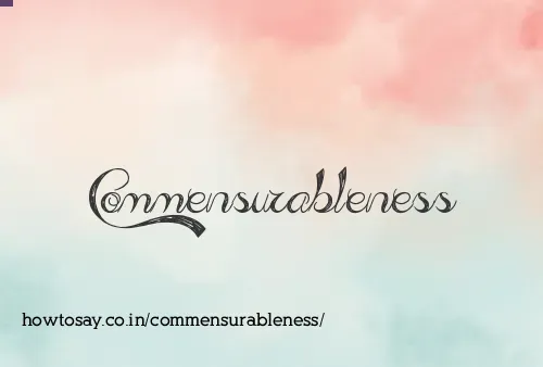 Commensurableness