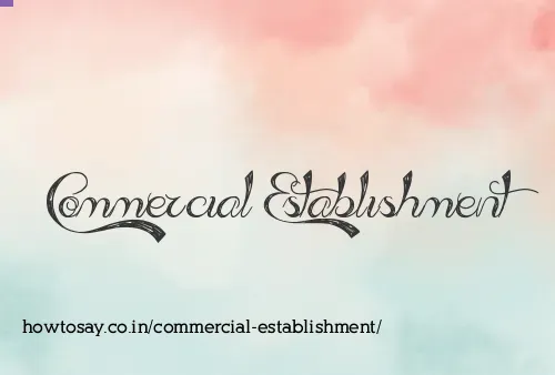 Commercial Establishment