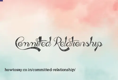 Committed Relationship