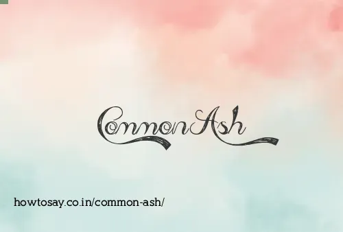 Common Ash