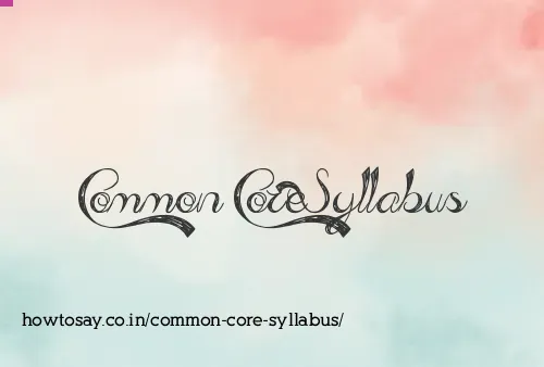Common Core Syllabus