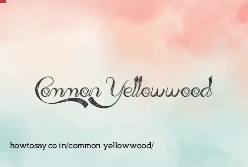 Common Yellowwood