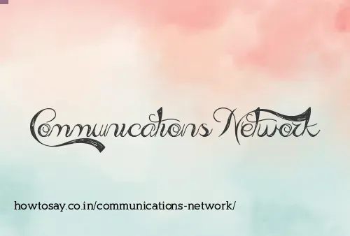 Communications Network