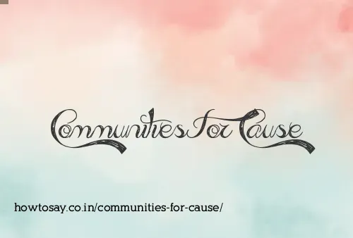 Communities For Cause