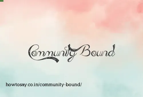 Community Bound