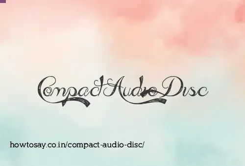 Compact Audio Disc