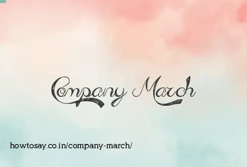 Company March