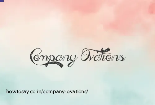 Company Ovations