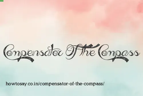 Compensator Of The Compass
