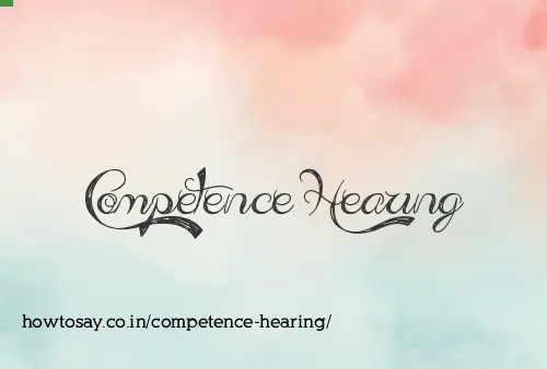 Competence Hearing