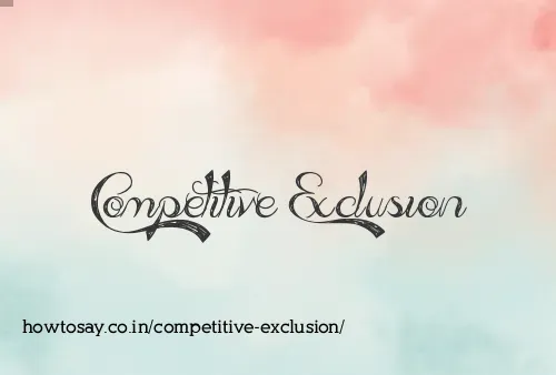 Competitive Exclusion