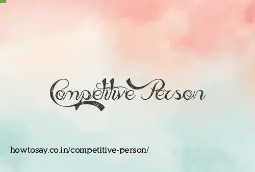 Competitive Person