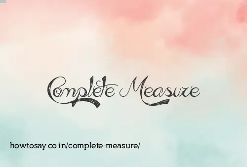 Complete Measure