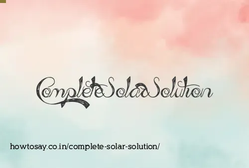 Complete Solar Solution