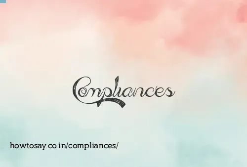 Compliances