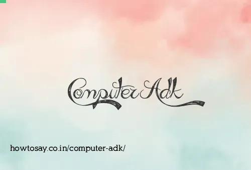 Computer Adk