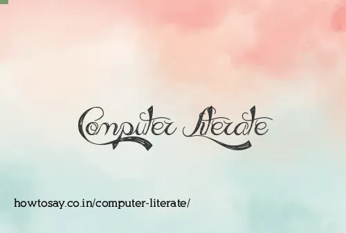 Computer Literate
