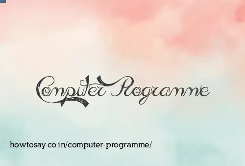 Computer Programme