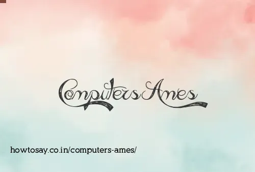 Computers Ames