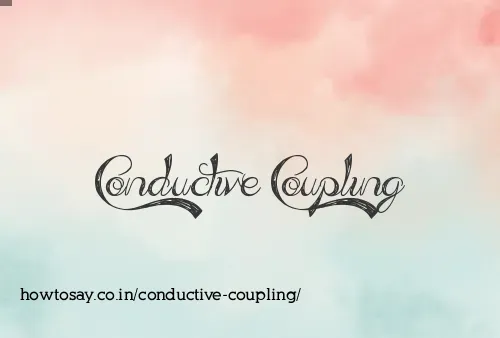 Conductive Coupling