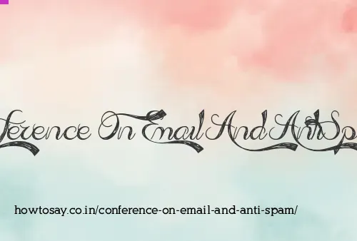 Conference On Email And Anti Spam
