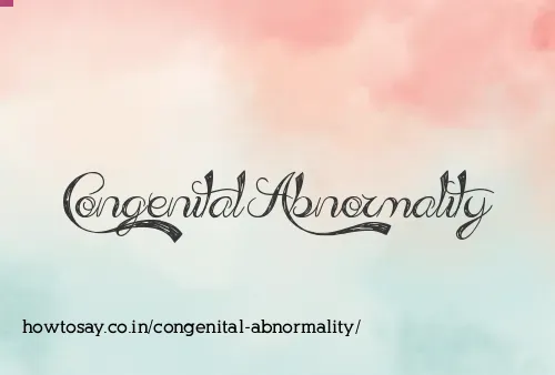 Congenital Abnormality