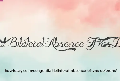 Congenital Bilateral Absence Of Vas Deferens