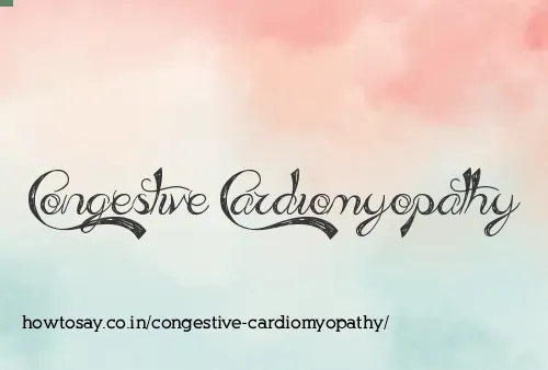 Congestive Cardiomyopathy