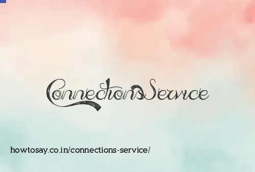 Connections Service