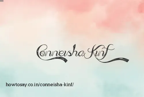 Conneisha Kinf