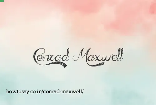 Conrad Maxwell