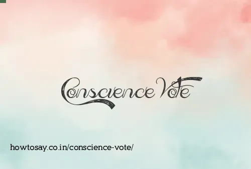 Conscience Vote