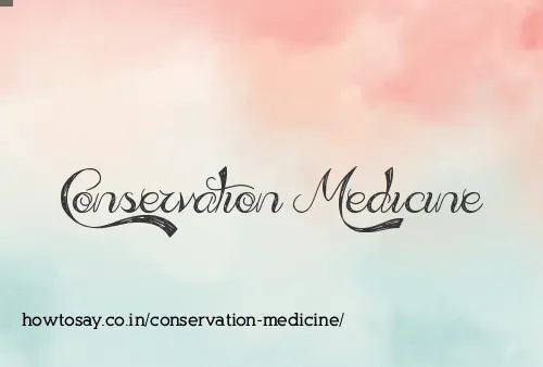 Conservation Medicine