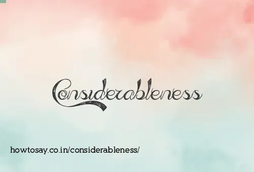 Considerableness