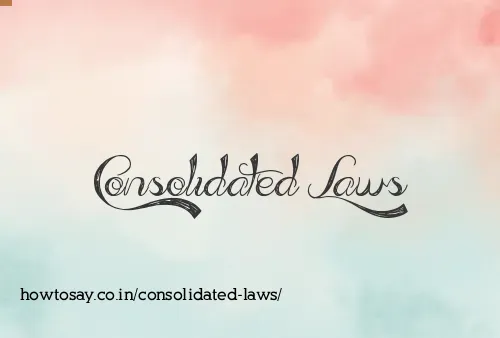 Consolidated Laws