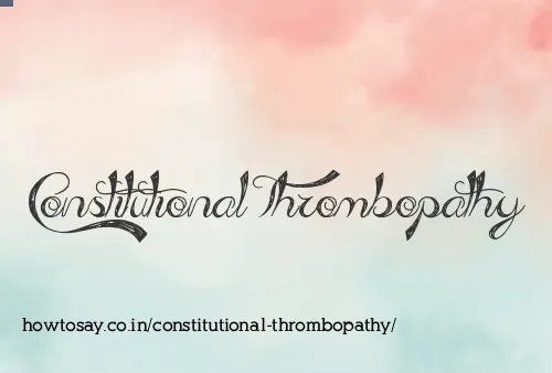 Constitutional Thrombopathy