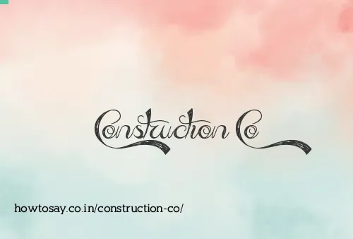 Construction Co
