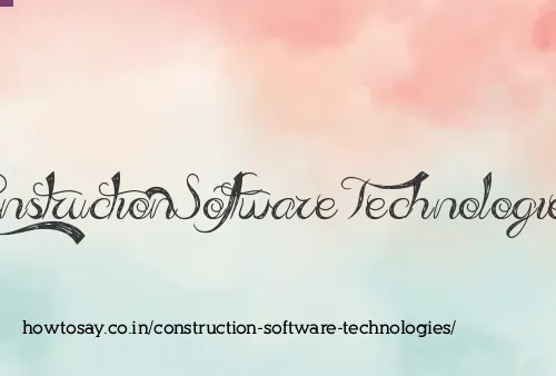 Construction Software Technologies