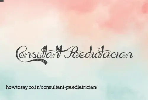 Consultant Paediatrician