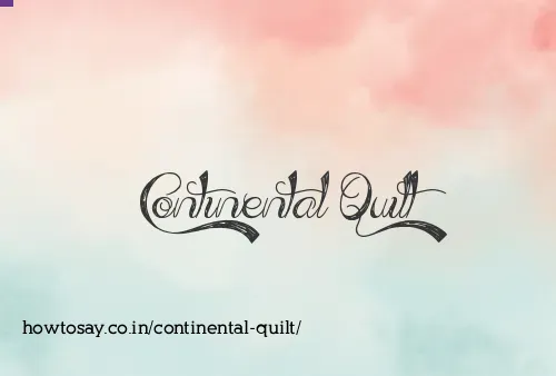 Continental Quilt
