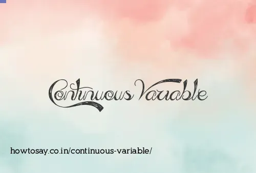 Continuous Variable