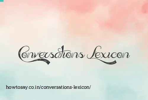 Conversations Lexicon