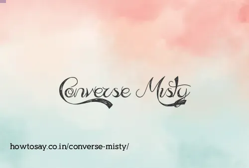 Converse Misty