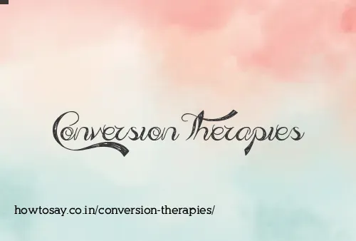 Conversion Therapies