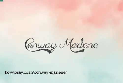 Conway Marlene