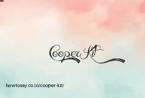Cooper Kit