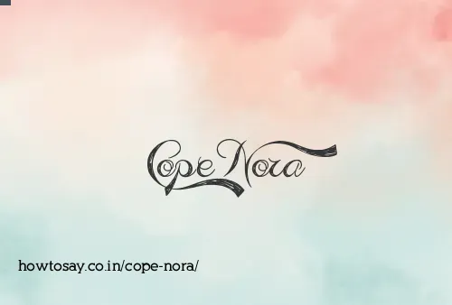 Cope Nora