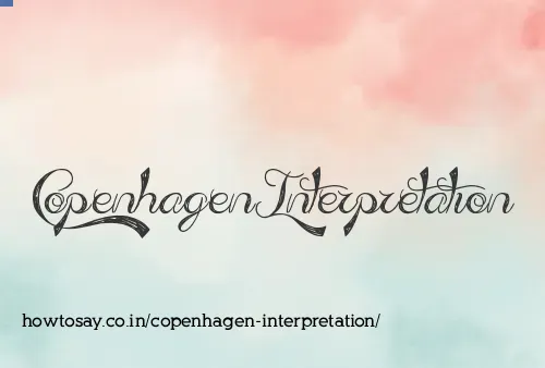 Copenhagen Interpretation