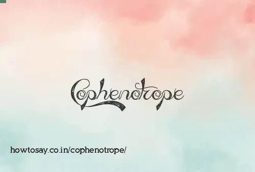 Cophenotrope